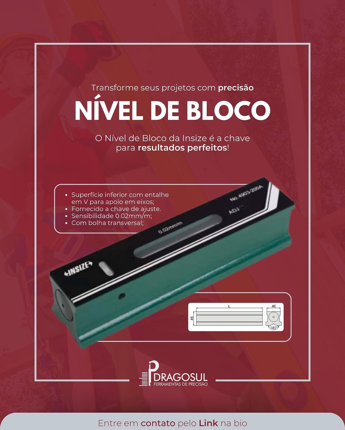 Nível de bloco padrão Dragosul